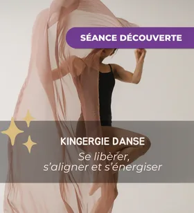 Séance Découverte - KInergie Danse Séance Découverte - KInergie Danse